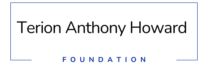 Terion Anthony Howard Foundation